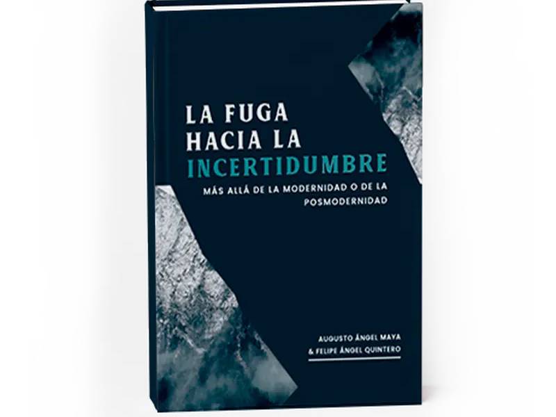 Portada Libro: La Fuga Hacia la Incertidumbre